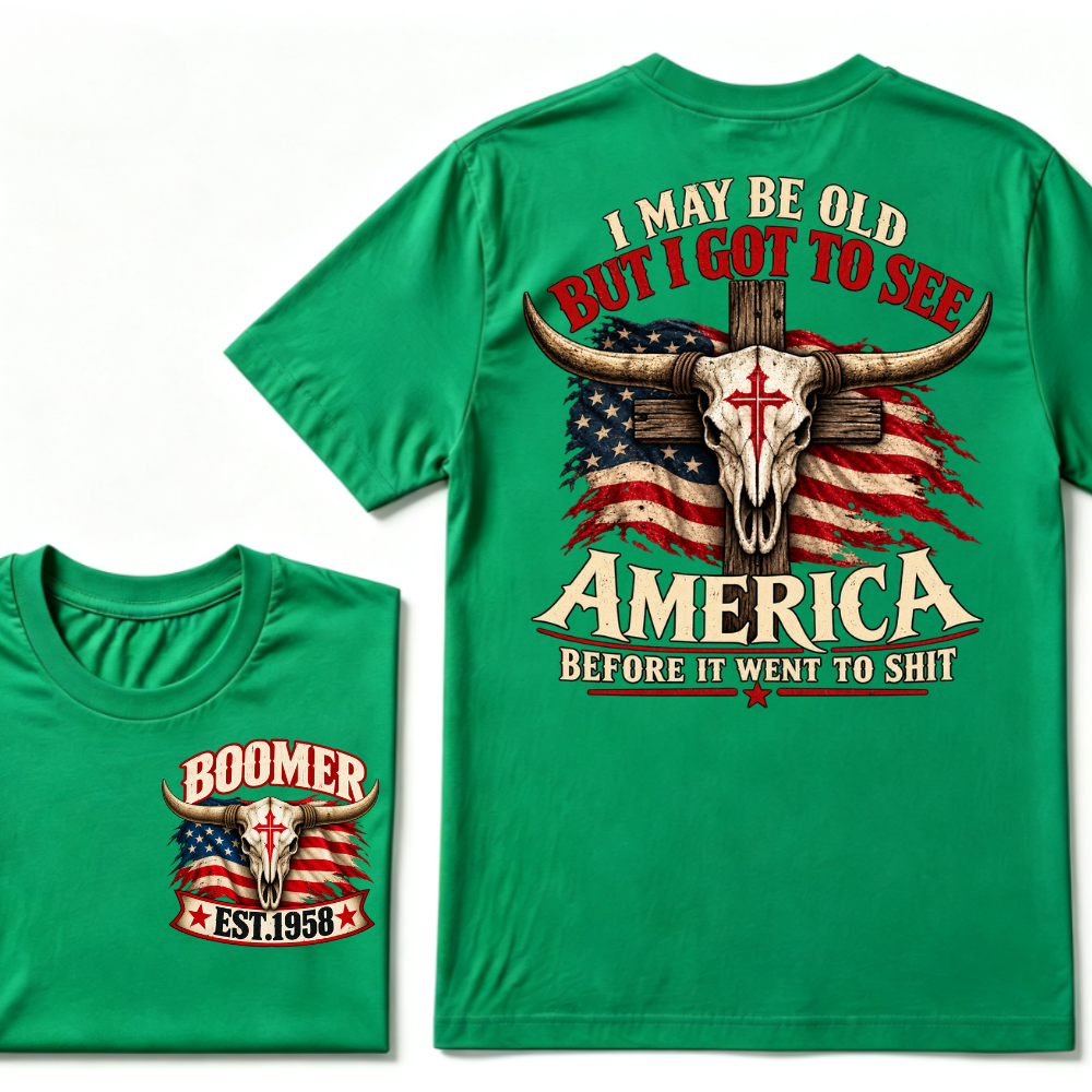 Boomer EST.Year I May Be Old But I Got To See America Vintage Western Patriotic Tee