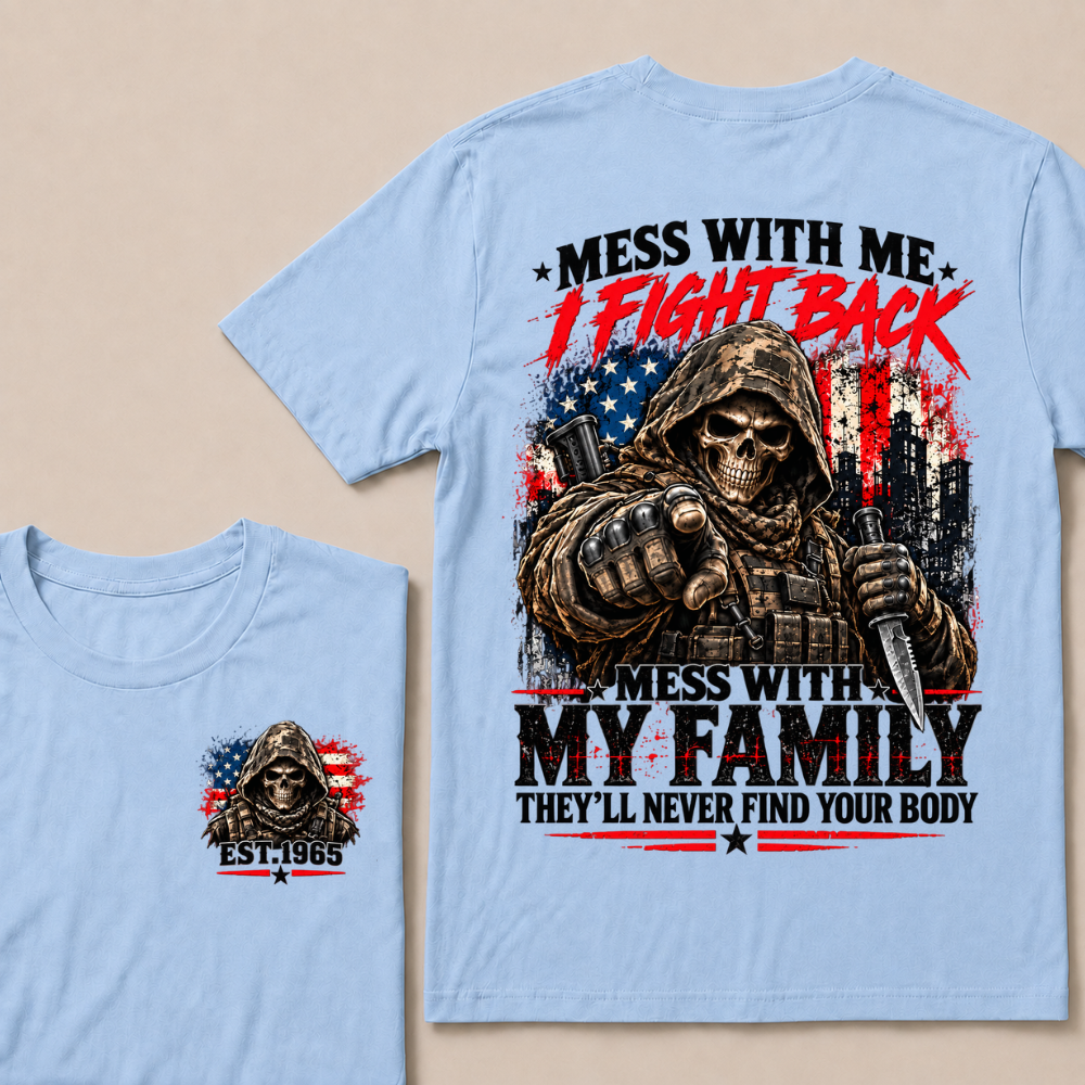 EST.Year Mess With Me I Fight Back Mess With My Family Tactical Skull American Flag T-Shirt
