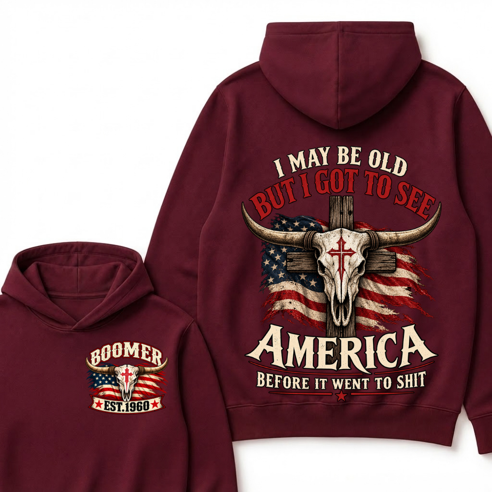 Custom Year "I MAY BE OLD BUT I GOT TO SEE AMERICA" Hoodie