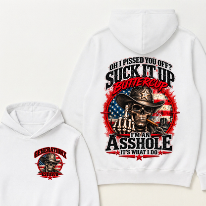 Oh I Pissed You Off? Sick It Up Buttercup I'm An Asshole It's What I Do Custom Est.Year Hoodie