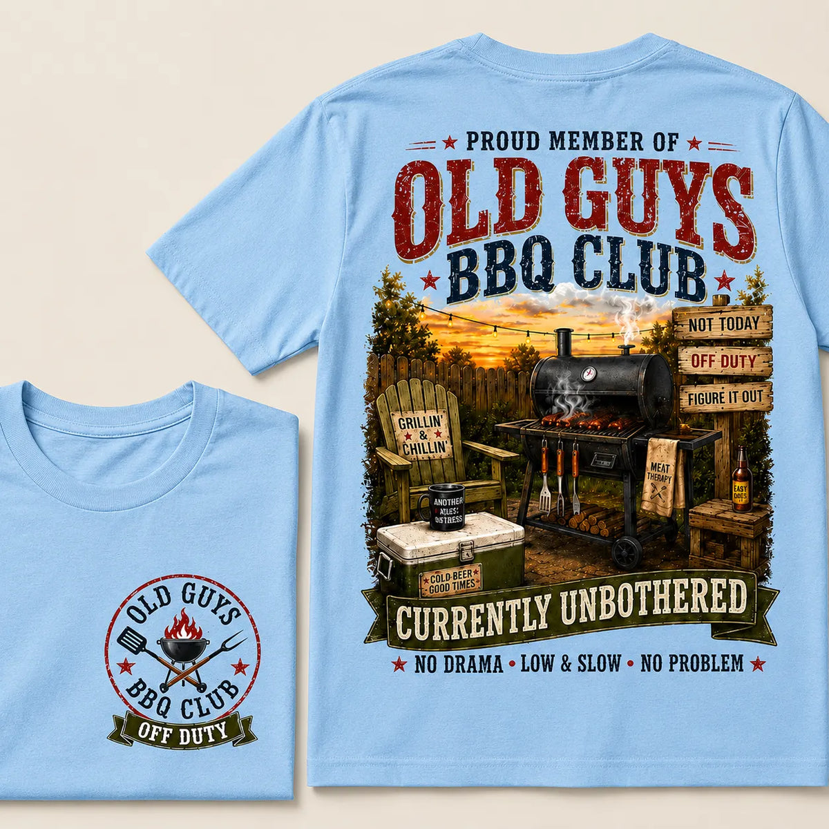 Proud Member Of Old Guys BBQ Club Currently Unbothered No Drama Low & Slow No Problem T-Shirt