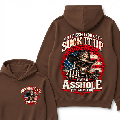 Oh I Pissed You Off? Sick It Up Buttercup I'm An Asshole It's What I Do Custom Est.Year Hoodie
