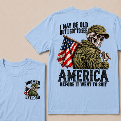 Boomer I May Be Old But I Got To See America Vintage Military Skull Custom EST.Year T-shirts