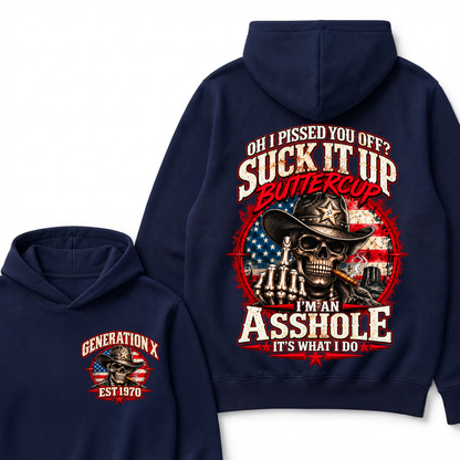 Oh I Pissed You Off? Sick It Up Buttercup I'm An Asshole It's What I Do Custom Est.Year Hoodie