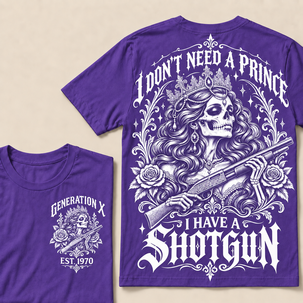 "I Don't Need A Prince I Have A Shotgun" T-Shirt, Funny Gen X Sarcastic Tee, Gothic Skull Crown Gift for Her, Western Gun Shirt