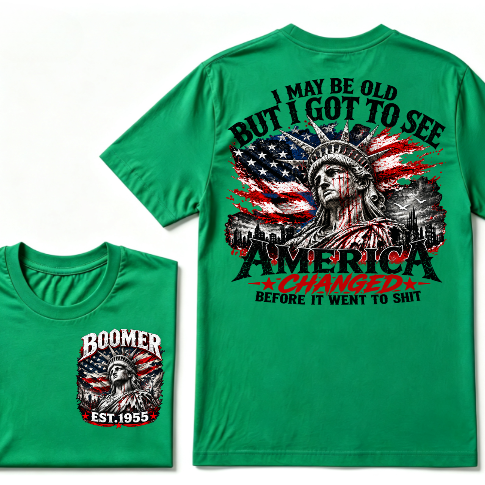 🦅 Custom Year "I MAY BE OLD BUT I GOT TO SEE AMERICA" Full Collection T-Shirts