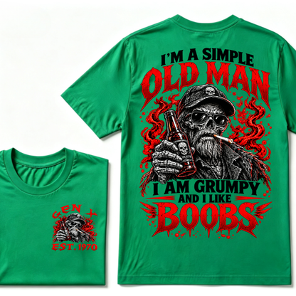 I'm A Simple Old Man I Am Grumpy And I Like BOOBS Gen X EAT.Year Funny Skeleton Double Sided Graphic T-Shirt