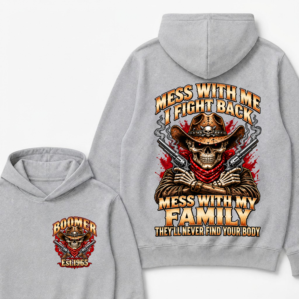 Custom Your Year EST.Year Mess With Me I Fight Back Mess With My Family Cowboy Skull Dual Guns Hoodie
