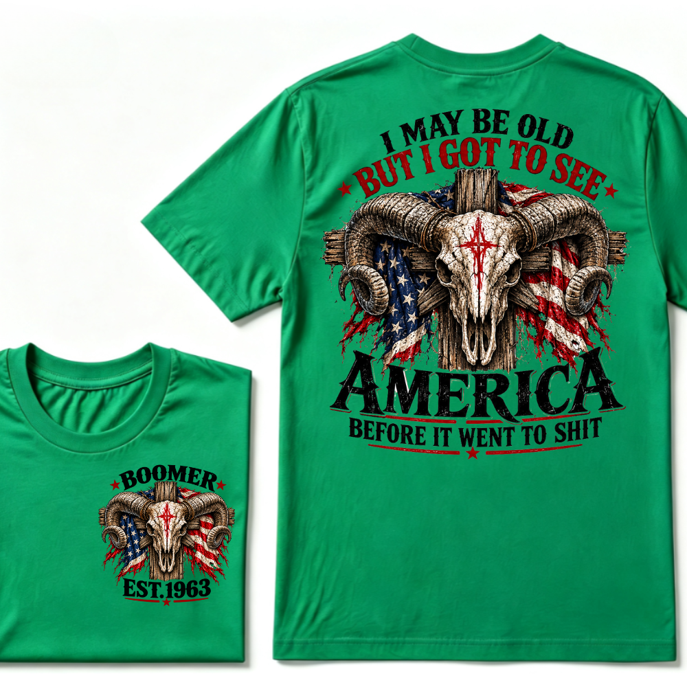 I May Be Old But I Got To See America Before It Went To Shit Ram Skull Custom Est. Year T-Shirt