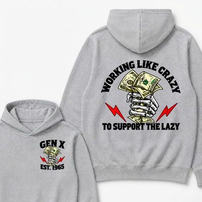 Gen X Working Like Crazy To Support The Lazy Hoodie