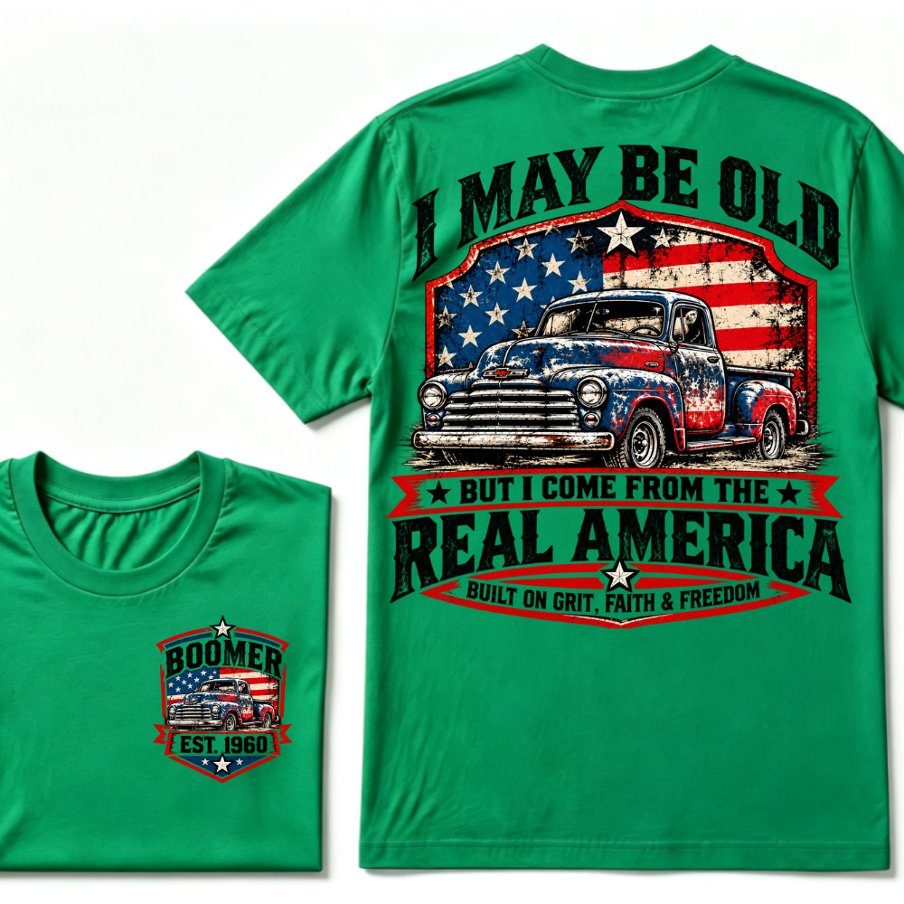 I May Be Old But I Come From The Real America Built On Grit Faith & Freedom EST.Year Vintage Graphic Tee