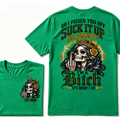 Oh I Pissed You Off Suck It Up Buttercup I'm A Cranky Old Woman EST.Year Vintage Skeleton Lady Graphic T-Shirt