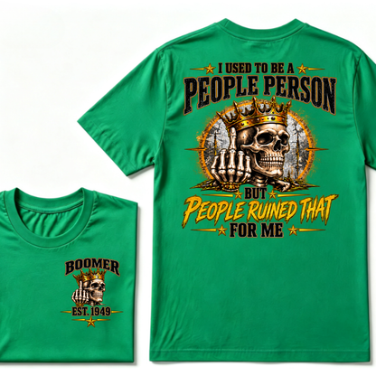 I Used To Be A People Person But People Ruined That For Me Vintage Graphic T-Shirt