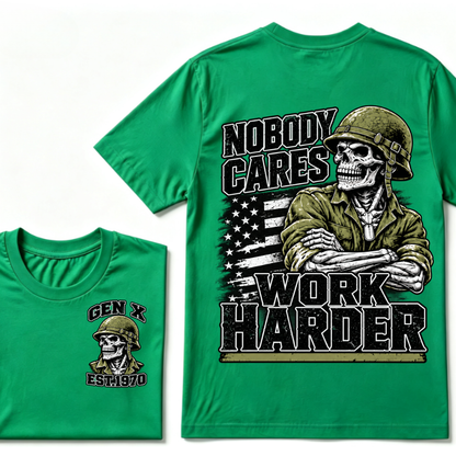 Nobody Cares Work Harder EST.Year Military Soldier Skull Veteran Attitude Graphic Tee