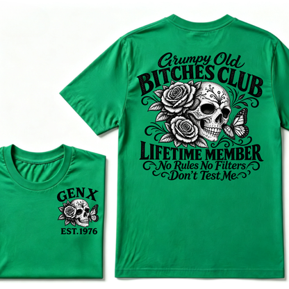 Grumpy Old Bitches Club Lifetime Member No Rules No Filters Don't Test Me EST.Year Sugar Skull Rose Butterfly Dual Sided T-shirt