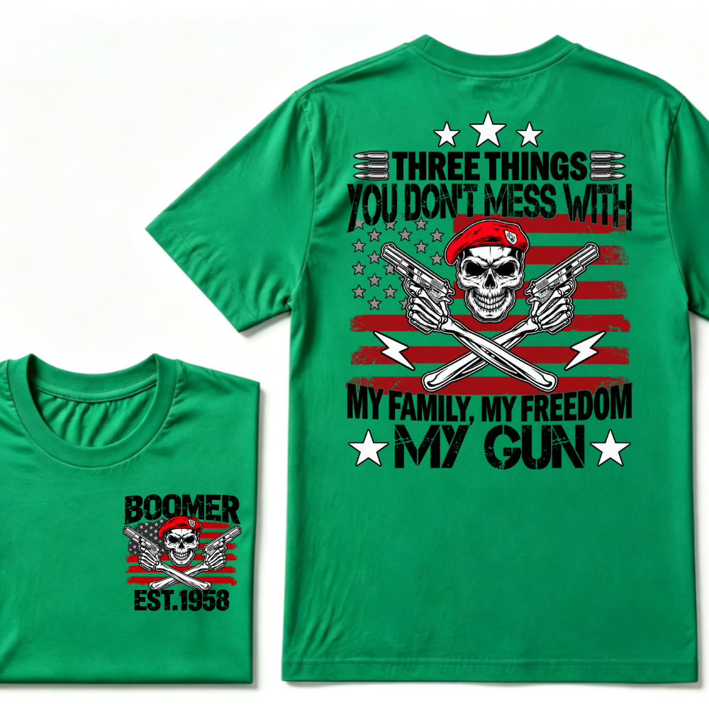 Boomer EST.Year Three Things You Don't Mess With My Family My Freedom My Gun American Flag Skull Front Back Print T-Shirt