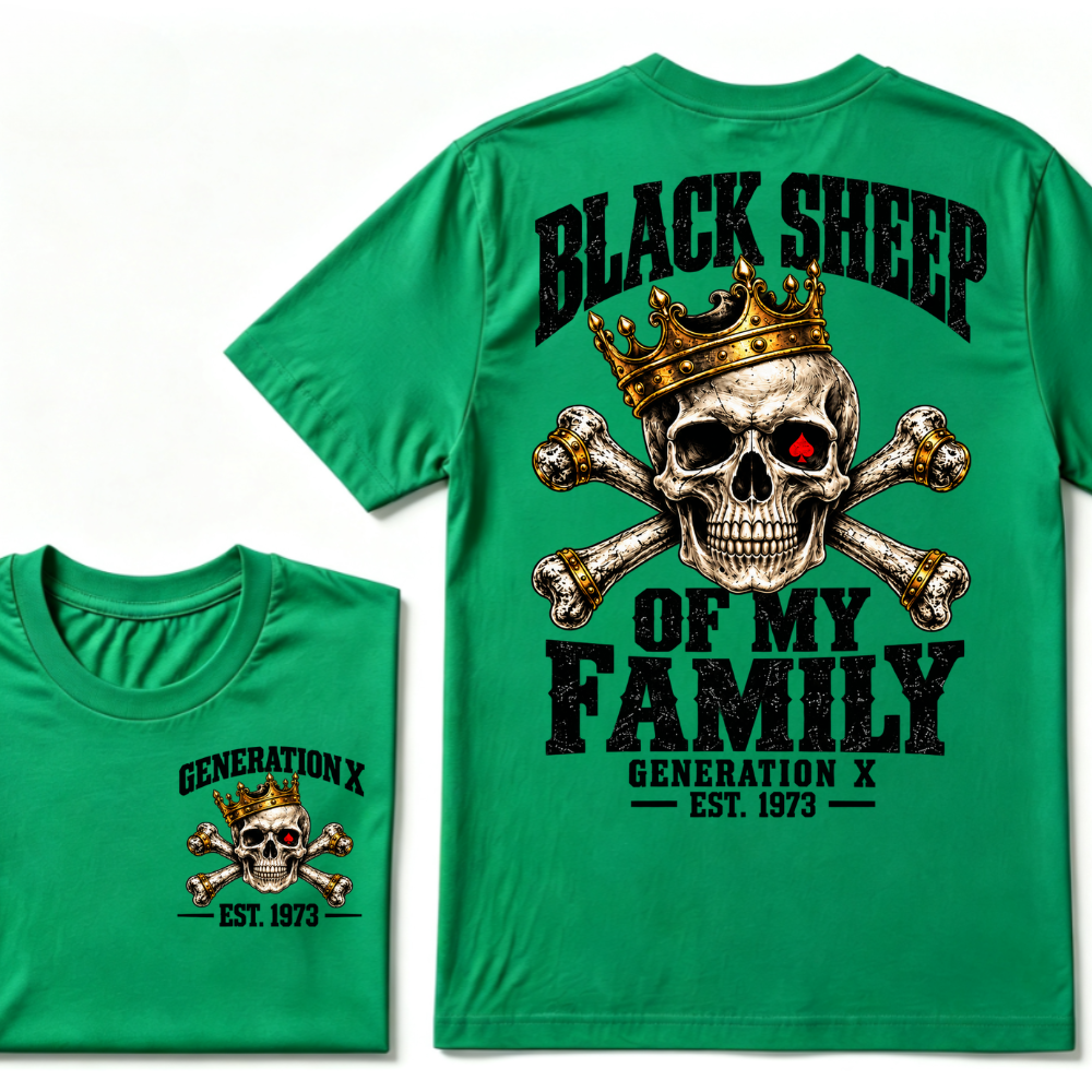 Black Sheep Of My Family Generation X EST.Year Skull Crown Crossbones T-Shirt, Vintage Skeleton Tee