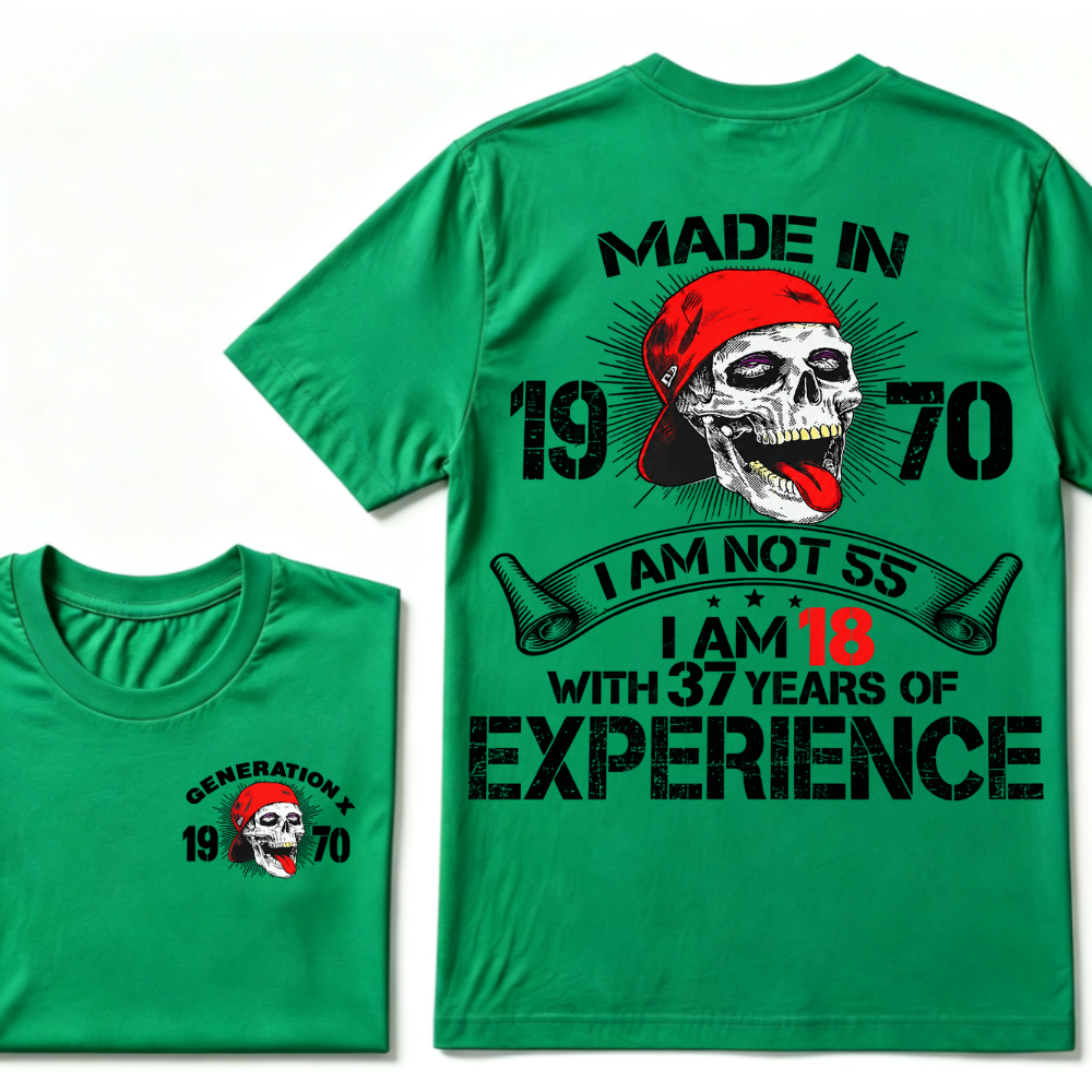 Custom Birth Year Generation X T-Shirt – I'm Not 55, I'm 18 with 37 Years of Experience – Personalized Vintage Skull Graphic Tee