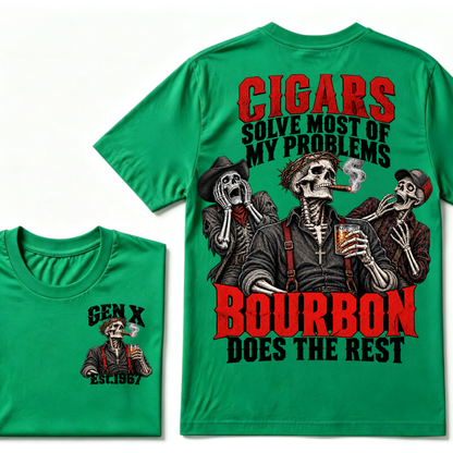 Cigars Solve Most Of My Problems Bourbon Does The Rest Est.Year T-Shirt