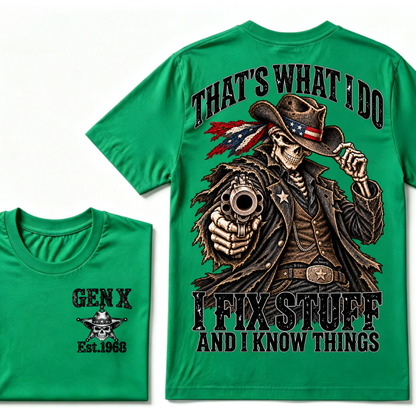 That’s What I Do I Fix Stuff And I Know Thing Est. Year T-Shirt