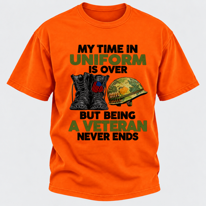 My Time In Uniform Is Over But Being A Veteran Never Ends Military Boots Helmet Graphic T-Shirt