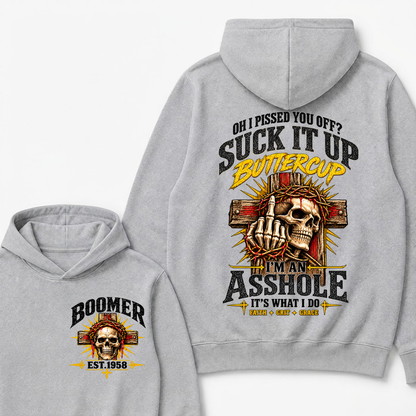 Custom EST.Year Oh I Pissed You Off Suck It Up Buttercup I'M AN ASSHOLE IT'S WHAT I DO Vintage Faith Grit Grace Skeleton Graphic Hoodie