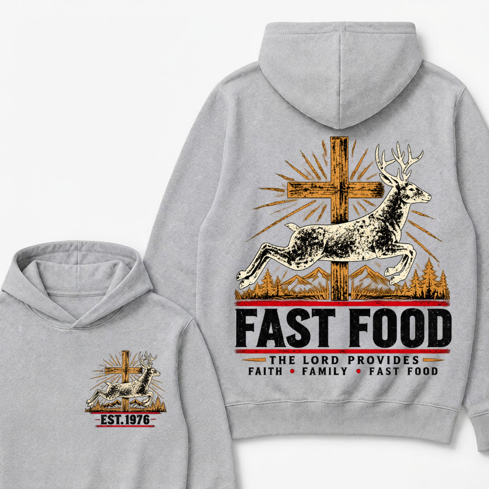 FAST FOOD – The Lord Provides | Faith, Family & Hunting Custom Year Hoodie