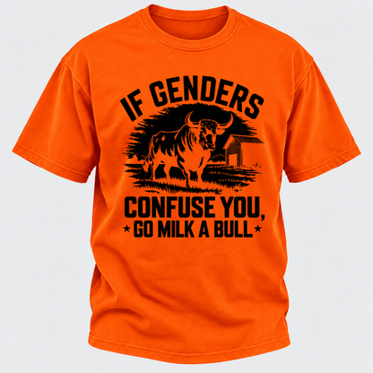 If Genders Confuse You Go Milk A Bull Vintage Farm Bull Graphic T-Shirt