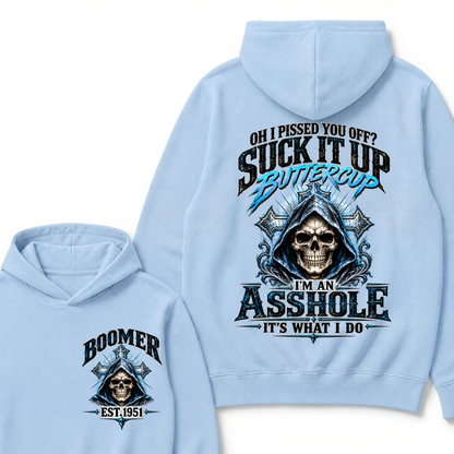 EST.Year Oh I Pissed You Off Suck It Up Buttercup I'm An Asshole It's What I Do Skull Graphic Hoodie, Funny Boomer Sarcastic Hooded Sweatshirt
