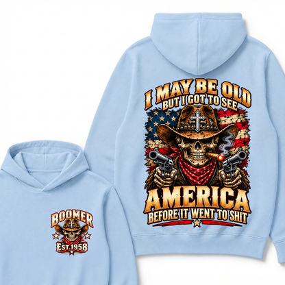 EST.Year I May Be Old But I Got To See America Before It Went To Shit Cowboy Skull America Patriotic Hoodie