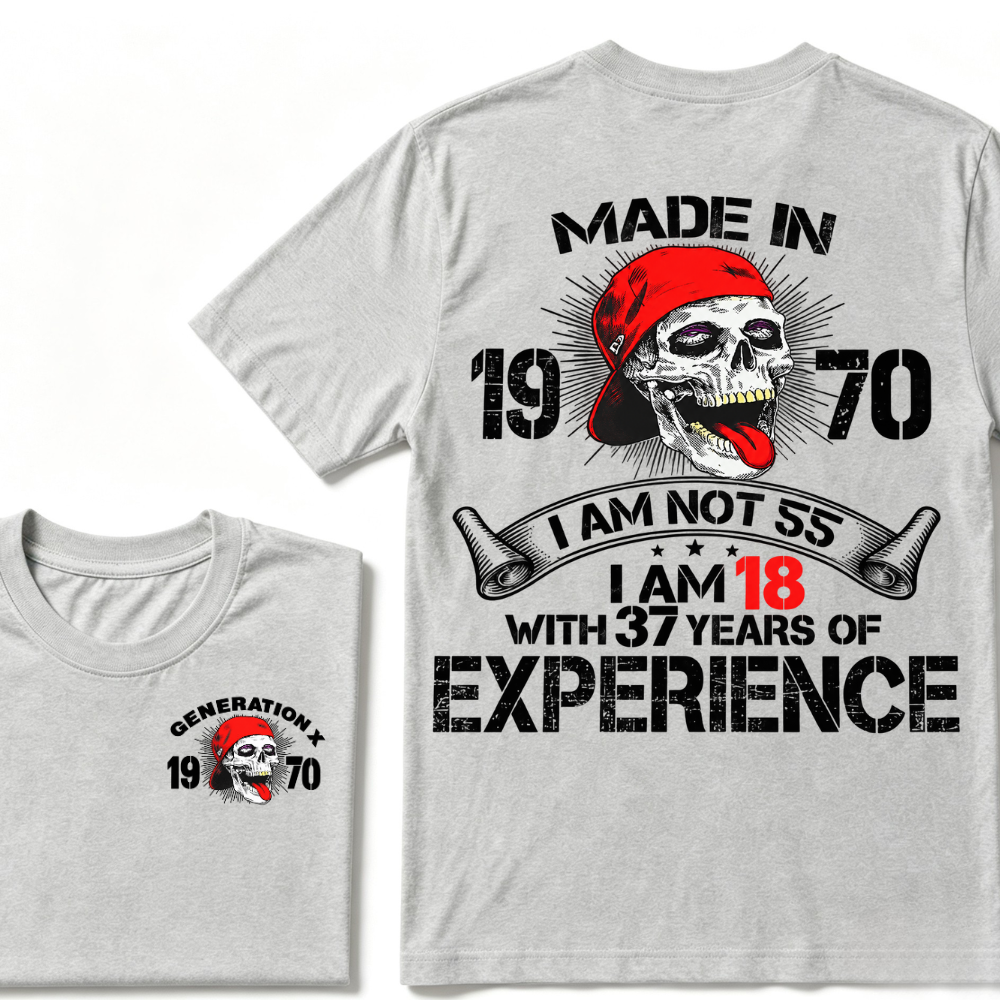 Custom Birth Year Generation X T-Shirt – I'm Not 55, I'm 18 with 37 Years of Experience – Personalized Vintage Skull Graphic Tee