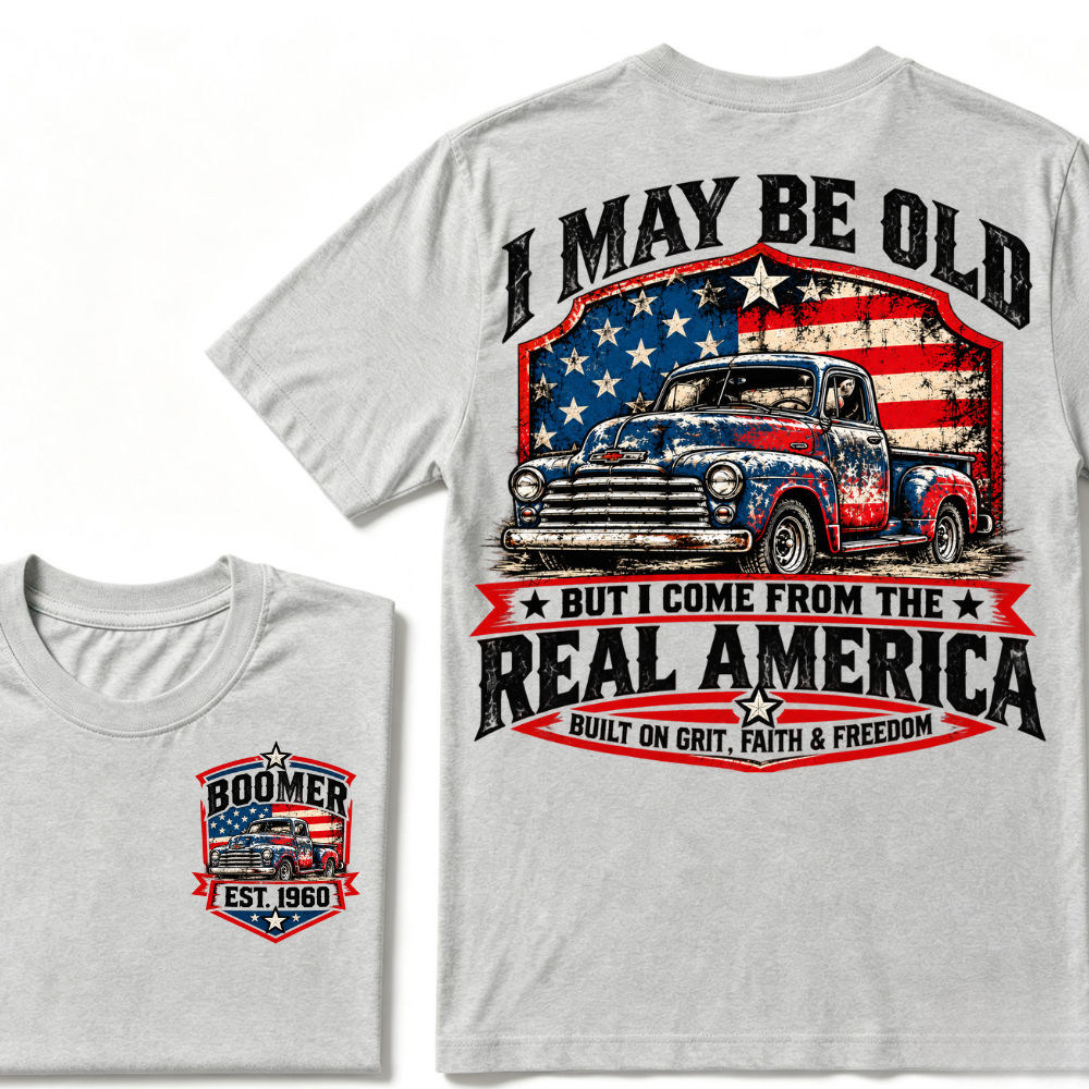 I May Be Old But I Come From The Real America Built On Grit Faith & Freedom EST.Year Vintage Graphic Tee