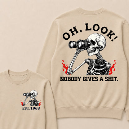 Oh Look! Nobody Gives A Shit Custom Your Year Sweatshirt