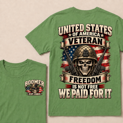 United States Of America Veteran Freedom Is Not Free We Paid For It Est.Year T-Shirt