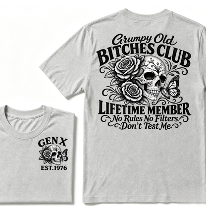Grumpy Old Bitches Club Lifetime Member No Rules No Filters Don't Test Me EST.Year Sugar Skull Rose Butterfly Dual Sided T-shirt