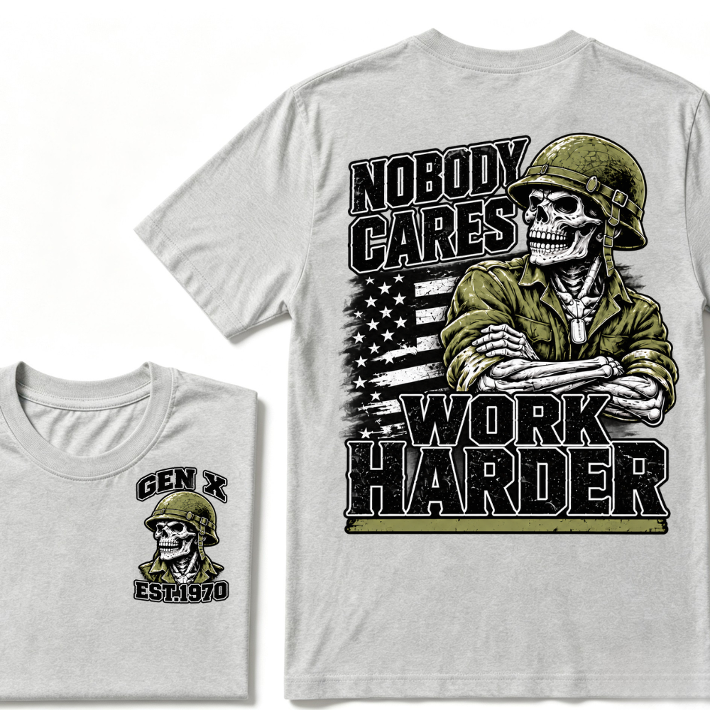 Nobody Cares Work Harder EST.Year Military Soldier Skull Veteran Attitude Graphic Tee