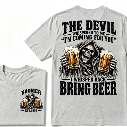 The Devil Whispered To Me I'm Coming For You I Whisper Back Bring Beer EST.Year Vintage Skull Beer Graphic Tee