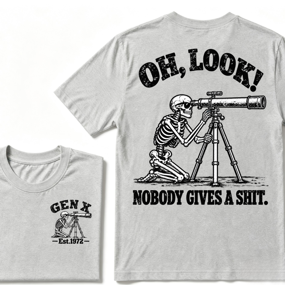 Oh Look Nobody Gives A Shit EST.Year Vintage Skeleton Telescope Tee