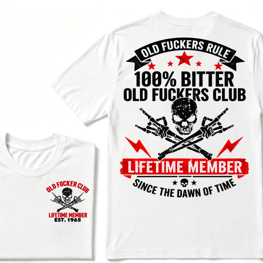 Custom Year Old Fuckers Club Lifetime Member Apparel T-shirts