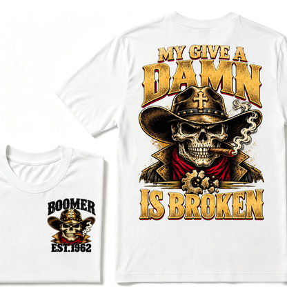 MY GIVE A DAMN IS BROKEN EST.Year Vintage Western Cowboy Skull Graphic Tee