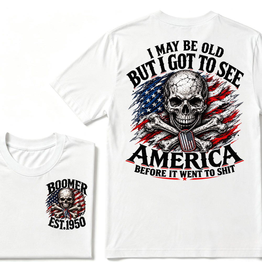 I May Be Old But I Got To See America Before It Went To Shit custom year T-shirt, Hoodie, or Tank