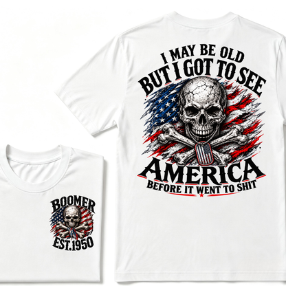 I May Be Old But I Got To See America Before It Went To Shit custom year T-shirt, Hoodie, or Tank