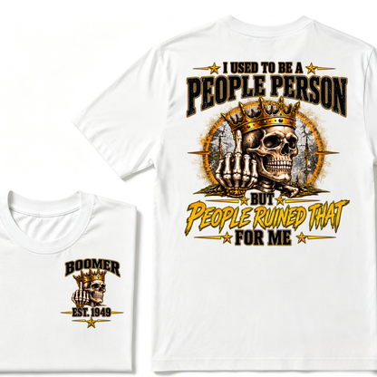 I Used To Be A People Person But People Ruined That For Me Vintage Graphic T-Shirt
