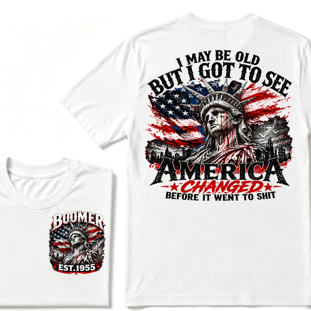 🦅 Custom Year "I MAY BE OLD BUT I GOT TO SEE AMERICA" Full Collection T-Shirts