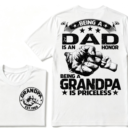 Being A Dad Is An Honor Being A Grandpa Is Priceless EST.Year Graphic T-Shirt