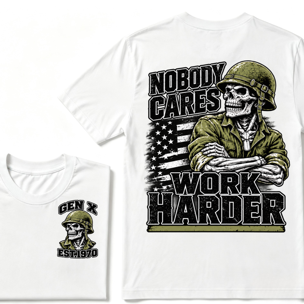 Nobody Cares Work Harder EST.Year Military Soldier Skull Veteran Attitude Graphic Tee