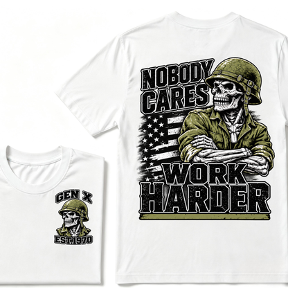 Nobody Cares Work Harder EST.Year Military Soldier Skull Veteran Attitude Graphic Tee