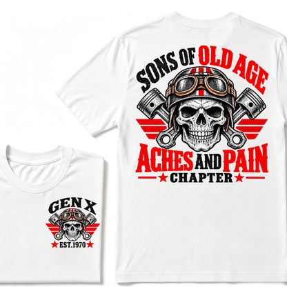 Sons Of Old Age Aches And Pain Chapter Gen X EST.Year Motorcycle Skull Vintage Biker Graphic Tee