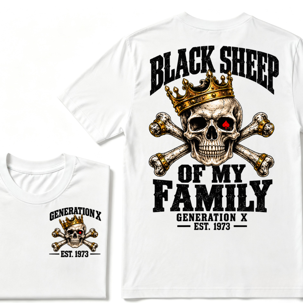 Black Sheep Of My Family Generation X EST.Year Skull Crown Crossbones T-Shirt, Vintage Skeleton Tee
