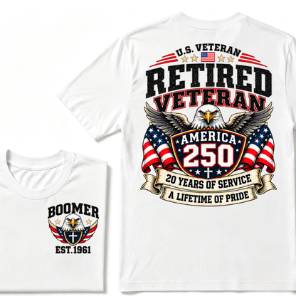 U.S. Veteran Retired Veteran America 250 20 Years Of Service A Lifetime Of Pride EST.Year Graphic T Shirt